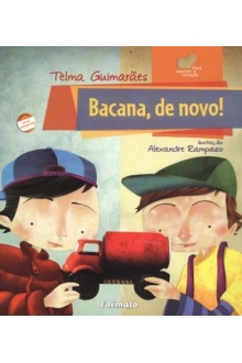BACANA, DE NOVO!